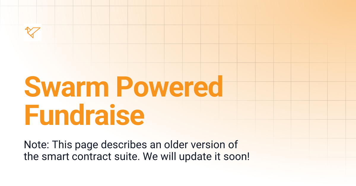 Swarm Powered Fundraise | Swarm Network
